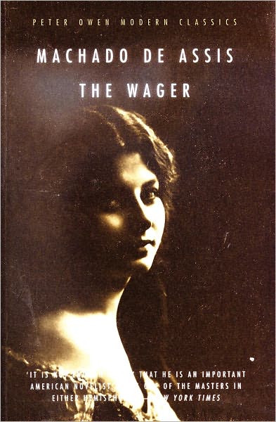 The Wager - Machado de Assis - Books - Peter Owen Publishers - 9780720612301 - February 1, 2005