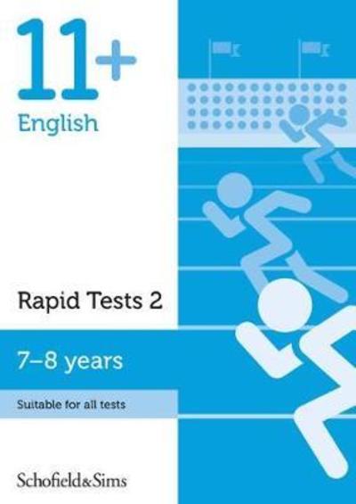 11+ English Rapid Tests Book 2: Year 3, Ages 7-8 - Schofield & Sims, Sian - Books - Schofield & Sims Ltd - 9780721714301 - July 27, 2018
