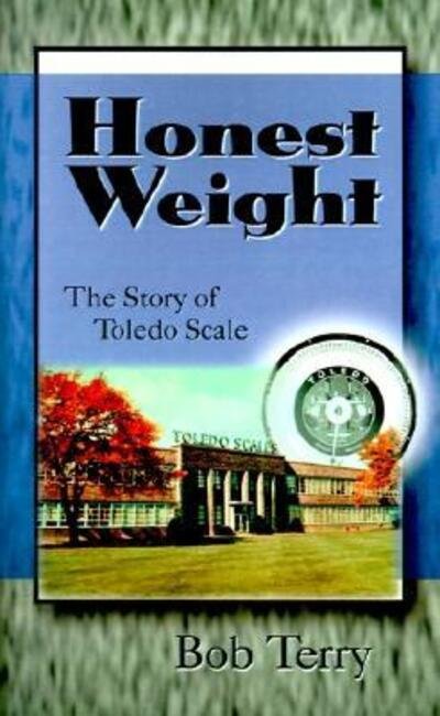 Cover for Bob Terry · Honest weight (Bok) (1999)