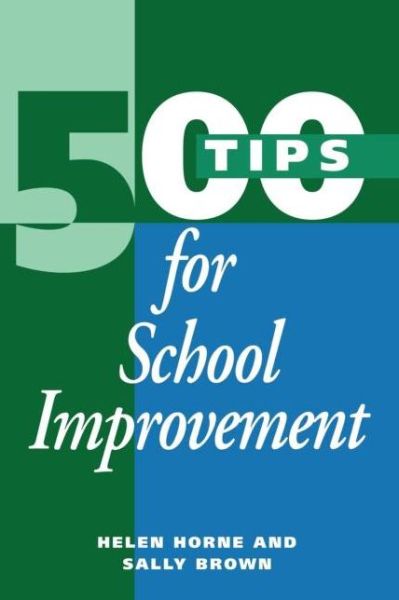 Cover for Sally Brown · 500 Tips for School Improvement - 500 Tips (Paperback Book) (1997)