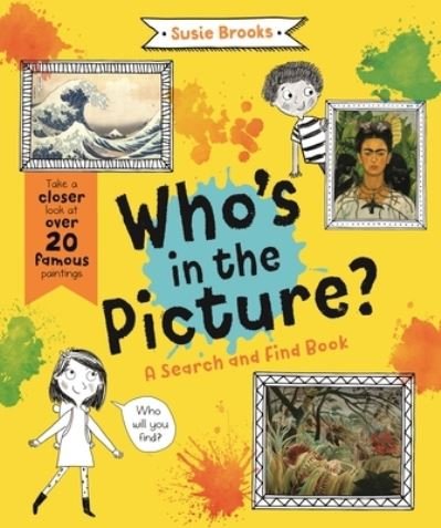 Cover for Susie Brooks · Who's in the Picture?: Take a closer look at over 20 famous paintings (Pocketbok) (2022)