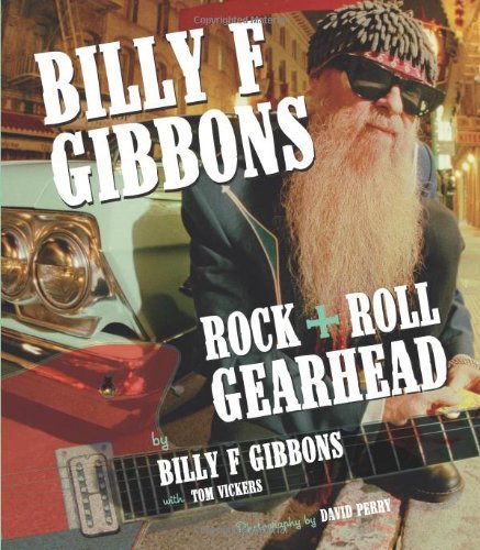 Cover for Billy F. Gibbons · Rock &amp; Roll Gearhead (Bog) (2011)