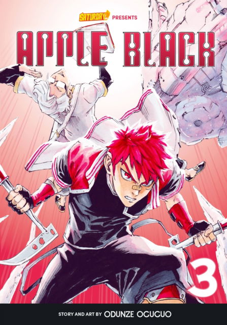 Apple Black, Volume 3: Instruments of Vengeance - Saturday AM TANKS / Apple Black - Odunze Oguguo - Books - Quarto Publishing Group USA Inc - 9780760382301 - May 4, 2023
