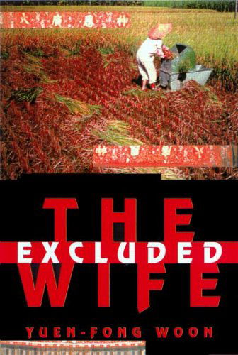 Cover for Yuen-Fong Woon · The Excluded Wife (Hardcover Book) [First edition] (1998)