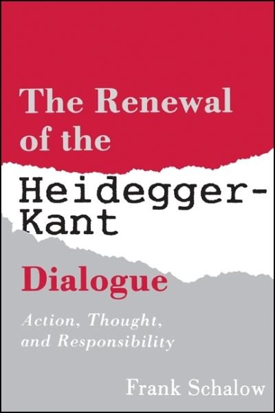 Cover for Frank Schalow · The renewal of the Heidegger-Kant dialogue (Bog) (1992)