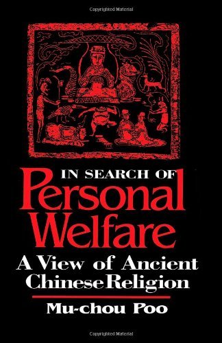 Cover for Mu-chou Poo · In Search of Personal Welfare: a View of Ancient Chinese Religion (Suny Series in Chinese Philosophy &amp; Culture) (Suny Series, Chinese Philosophy &amp; Culture) (Pocketbok) (1998)