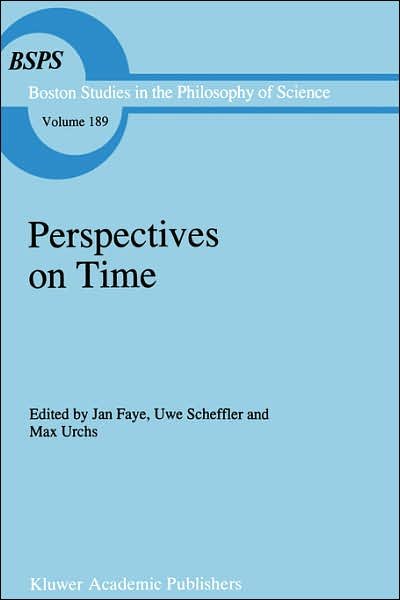 Cover for Jan Faye · Perspectives on Time - Boston Studies in the Philosophy and History of Science (Hardcover Book) [1997 edition] (1996)