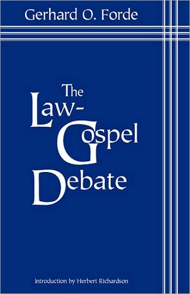 Cover for Gerhard O Forde · Law Gospel Debate (Paperback Book) (1969)