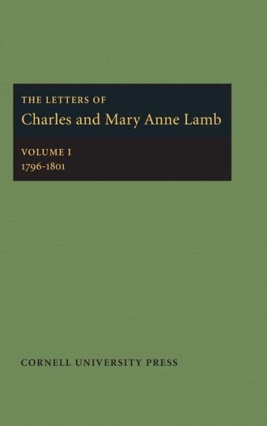 Cover for Lamb, Charles, Jr. · The Letters of Charles and Mary Anne Lamb: 1796–1801 (Inbunden Bok) (1975)