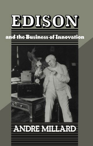 Cover for André Millard · Edison and the Business of Innovation (Johns Hopkins Studies in the History of Technology) (Pocketbok) [Reprint edition] (1993)