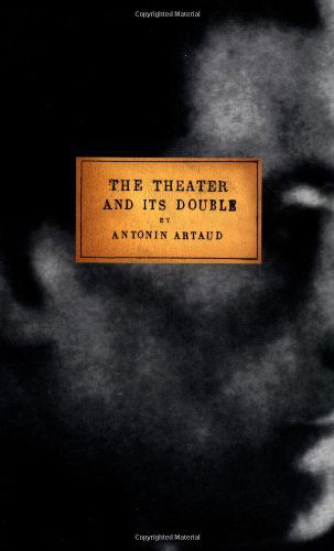 Cover for Antonin Artaud · The Theater and Its Double (Taschenbuch) [Later Printing Used edition] (1994)