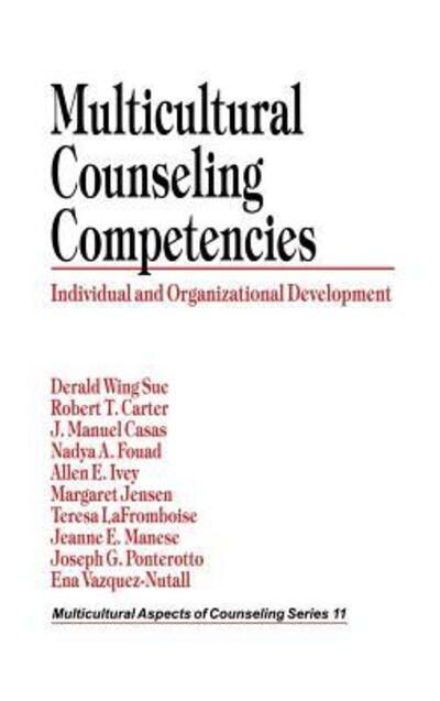 Cover for Derald Wing Sue · Multicultural Counseling Competencies: Individual and Organizational Development - Multicultural Aspects of Counseling series (Hardcover bog) (1998)