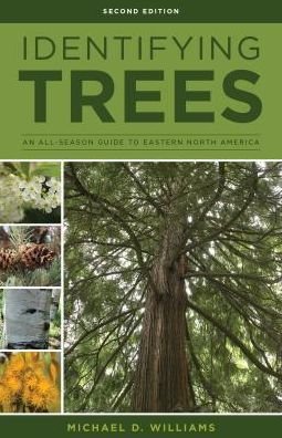 Cover for Michael D. Williams · Identifying Trees of the East: An All-Season Guide to Eastern North America (Taschenbuch) [Second edition] (2017)