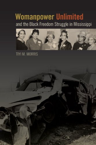 Cover for Tiyi M. Morris · Womanpower Unlimited and the Black Freedom Struggle in Mississippi (Politics and Culture in the Twentieth-century South) (Hardcover bog) (2015)