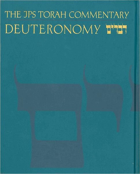 Cover for Jeffrey H. Tigay · The JPS Torah Commentary: Deuteronomy - JPS Torah Commentary (Hardcover Book) [1st edition] (2003)
