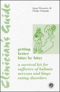 Cover for Janet Treasure · Clinician's Guide: Getting Better Bit (e) by Bit (e): A Survival Kit for Sufferers of Bulimia Nervosa and Binge Eating Disorders (Gebundenes Buch) (1997)