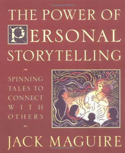 Cover for Jack Maguire · Power of Personal Storytelling (Paperback Book) (1998)