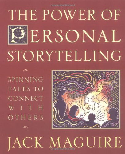 Cover for Jack Maguire · Power of Personal Storytelling (Pocketbok) (1998)