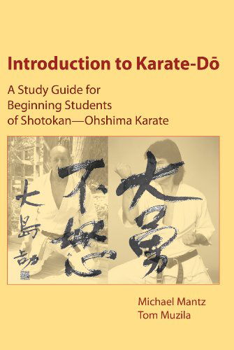 Cover for Tom Muzila · Introduction to Karate-do: a Study Guide for Beginning Students of Shotokan - Ohshima Karate (Paperback Book) (2012)