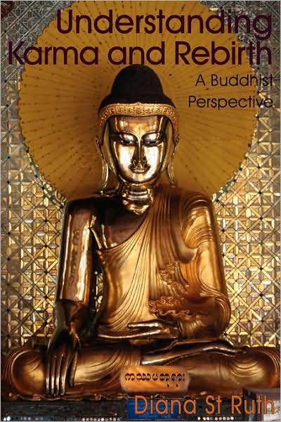 Cover for Diana St Ruth · Understanding Karma and Rebirth: a Buddhist Perspective (Paperback Book) (2008)