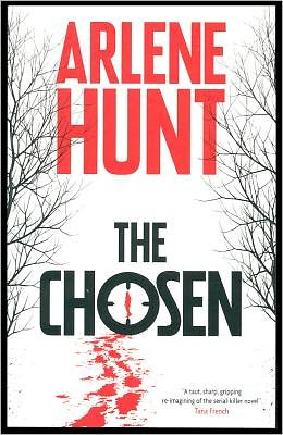 Cover for Arlene Hunt · The Chosen (Paperback Book) (2011)