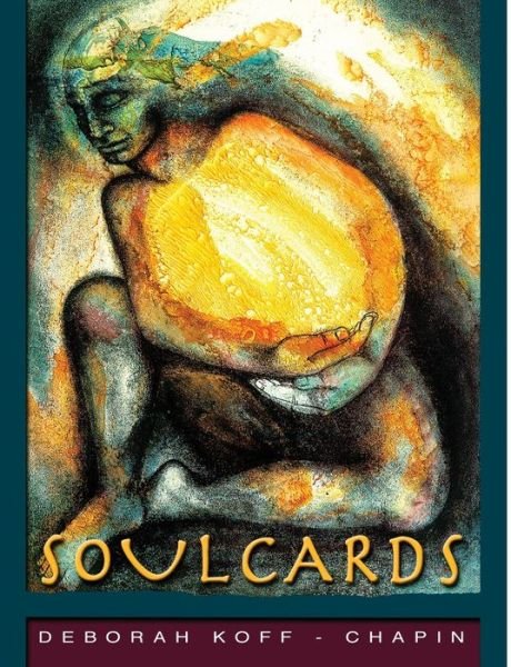 Cover for Koff-Chapin, Deborah (Deborah Koff-Chapin) · Soul Cards 1: Powerful Images for Creativity and Insight (Buch) (2016)
