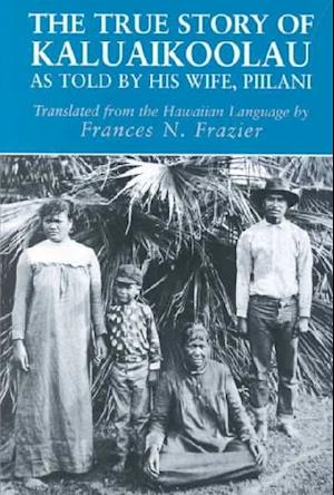 Cover for Frazier · True Story of Kaluaikoolau (Paperback Book) (2001)