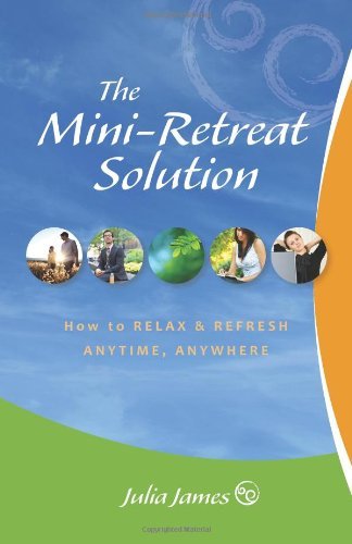 Cover for Julia James · The Mini-retreat Solution (Paperback Bog) (2010)