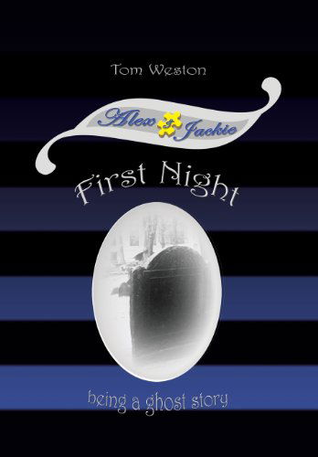 Cover for Tom Weston · First Night (Hardcover Book) (2008)