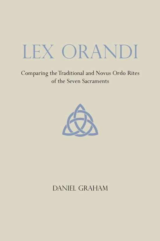 Cover for Daniel Graham · Lex Orandi (Paperback Book) (2015)