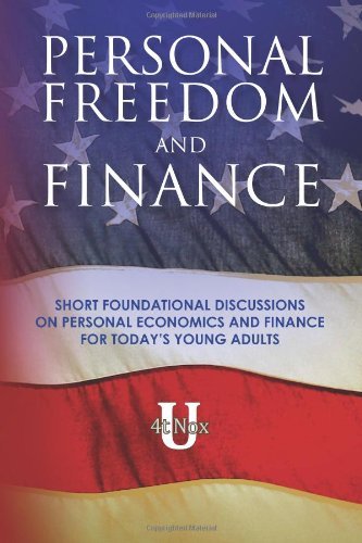 Cover for 4t Nox U · Fin 001 - Personal Freedom and Finance: Short Foundational Discussions on Personal Economics and Finance for Today's Young Adults (Paperback Bog) (2012)