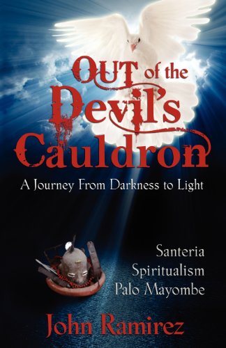 Cover for John Ramirez · Out of the Devil's Cauldron (Paperback Book) (2012)