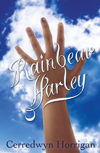 Cover for Cerredwyn Horrigan · Rainbeau Harley (Volume 1) (Paperback Book) (2013)