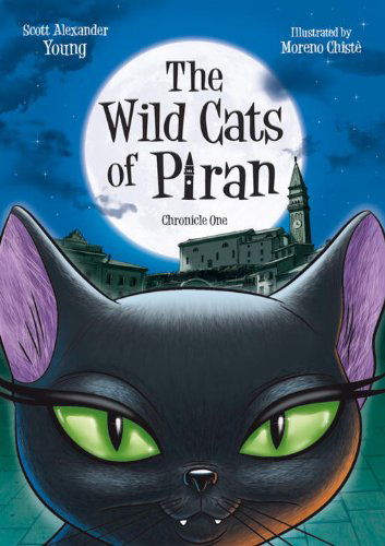 Cover for Scott Young · The Wild Cats Of Piran: Chronicle One (Paperback Book) (2014)