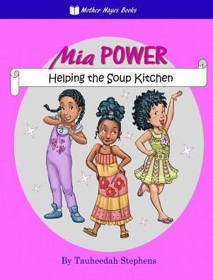 MIA Power - Tauheedah Stephens - Bücher - Mother Hayes Books - 9780997344301 - 23. Februar 2016
