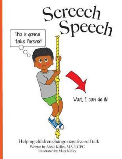 Cover for Abbie Kelley · Screech Speech (Paperback Book) (2017)