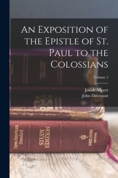 Cover for John Davenant · Exposition of the Epistle of St. Paul to the Colossians; Volume 1 (Buch) (2022)