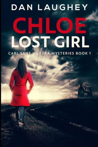 Cover for Dan Laughey · Chloe - Lost Girl (Paperback Book) (2021)