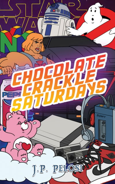 Cover for J.P. Pelosi · Chocolate Crackle Saturdays (Paperback Book) (2024)