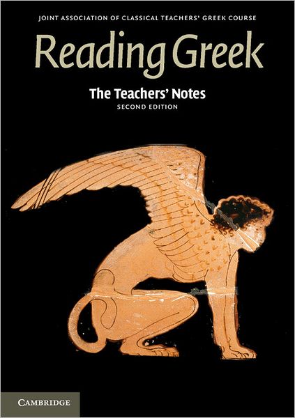 Cover for Joint Association of Classical Teachers · The Teachers' Notes to Reading Greek - Reading Greek (Paperback Book) [2 Revised edition] (2012)