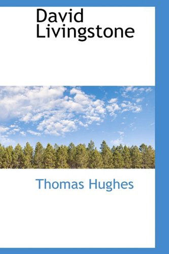 Cover for Thomas Hughes · David Livingstone (Hardcover Book) (2009)