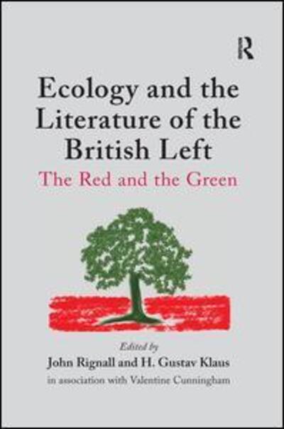 Cover for H. Gustav Klaus · Ecology and the Literature of the British Left: The Red and the Green (Pocketbok) (2016)