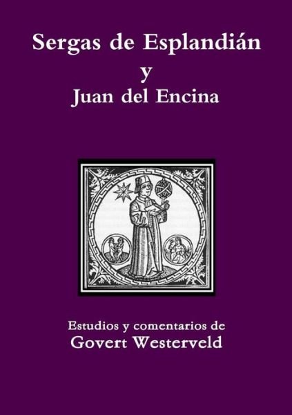 Cover for Govert Westerveld · Sergas de Esplandian y Juan del Encina (Paperback Book) [Spanish edition] (2013)