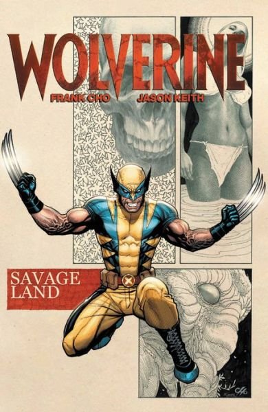 Cover for Frank Cho · Wolverine by Frank Cho: Savage Land (Taschenbuch) (2021)