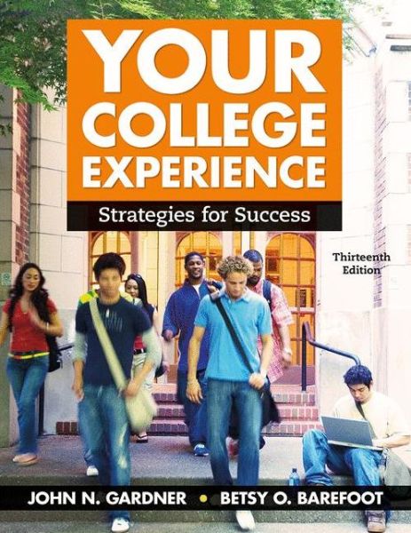 Cover for Betsy Barefoot · Your College Experience: Strategies for Success (Paperback Book) [13rd ed. 2018 edition] (2017)