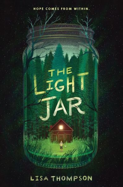 Cover for Lisa Thompson · The Light Jar (Hardcover Book) (2019)