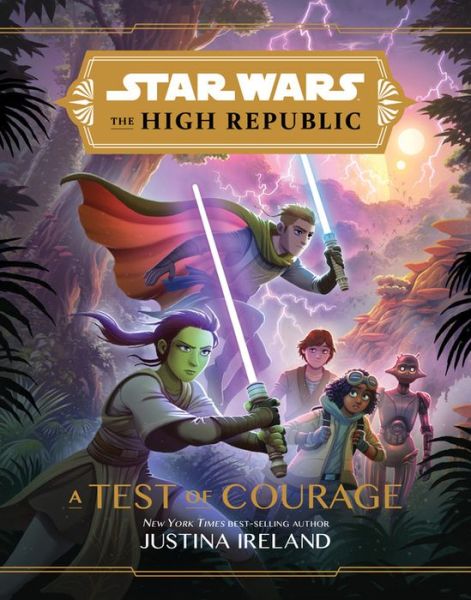 Cover for Justina Ireland · Star Wars The High Republic: A Test Of Courage (Hardcover Book) (2021)