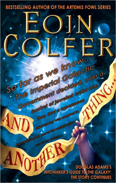 Cover for Eoin Colfer · And Another Thing... (Paperback Book) [Reprint edition] (2010)