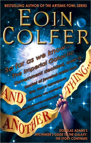 Cover for Eoin Colfer · And Another Thing... (Paperback Bog) [Reprint edition] (2010)