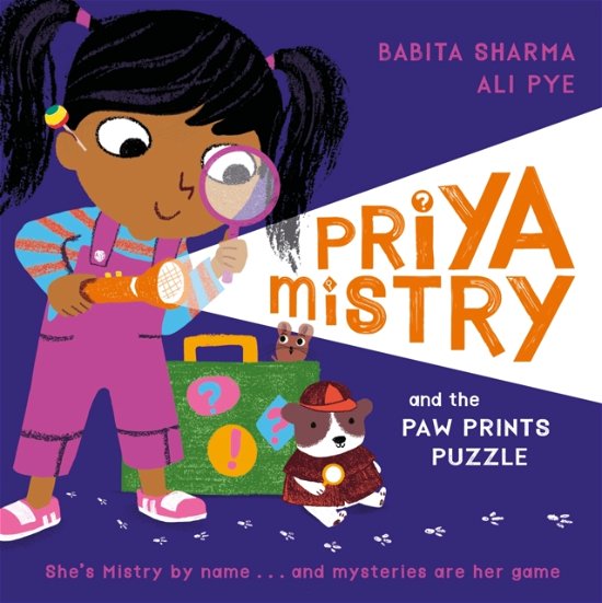 Cover for Babita Sharma · Priya Mistry and the Paw Prints Puzzle - Priya Mistry (Hardcover bog) (2024)